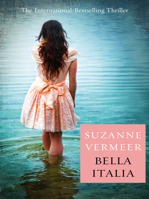 Title details for Bella Italia by Suzanne Vermeer - Available